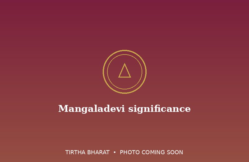 Mangaladevi significance